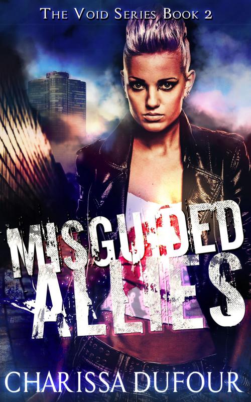 Cover of the book Misguided Allies by Charissa Dufour, Charissa Dufour