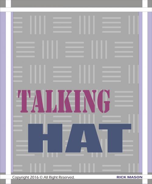 Cover of the book Talking Hat by Rick Mason, Rick Mason