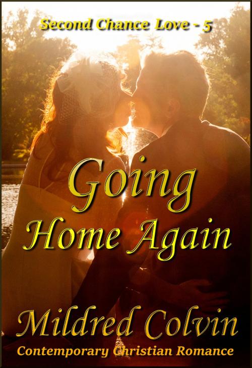 Cover of the book Going Home Again by Mildred Colvin, Mildred Colvin