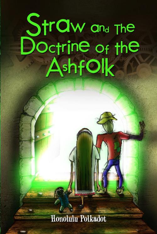 Cover of the book Straw and the Doctrine of the Ashfolk by Honolulu Polkadot, Honolulu Polkadot