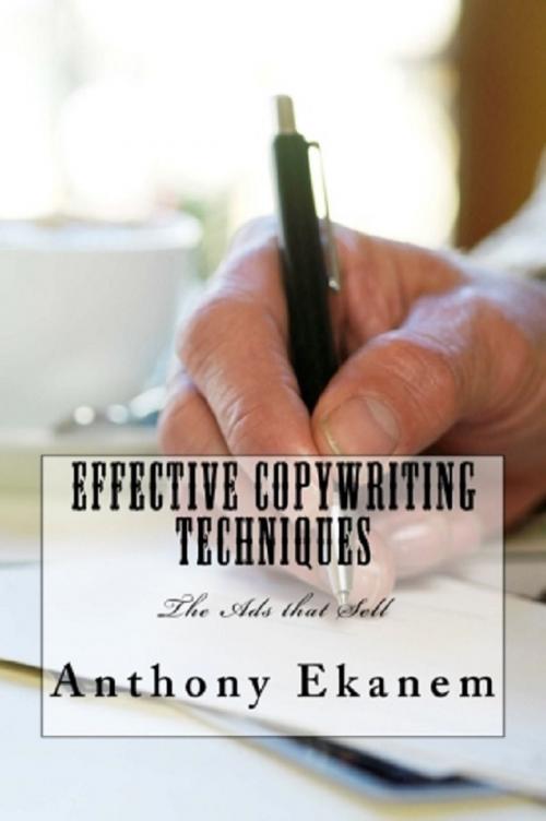 Cover of the book Effective Copywriting Techniques by Anthony Ekanem, Anthony Ekanem