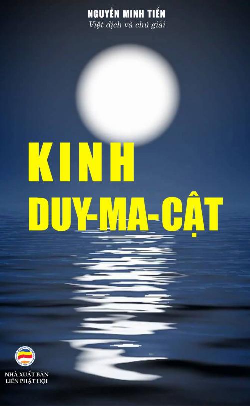 Cover of the book Kinh Duy-ma-cật by Nguyễn Minh Tiến, Nguyễn Minh Tiến