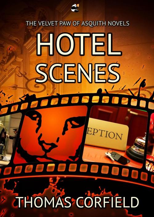 Cover of the book Hotel Scenes From the Velvet Paw of Asquith Novels by Thomas Corfield, Panda Books Australia