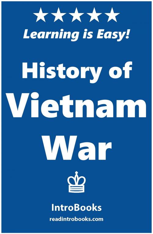 Cover of the book History of Vietnam War by IntroBooks, IntroBooks