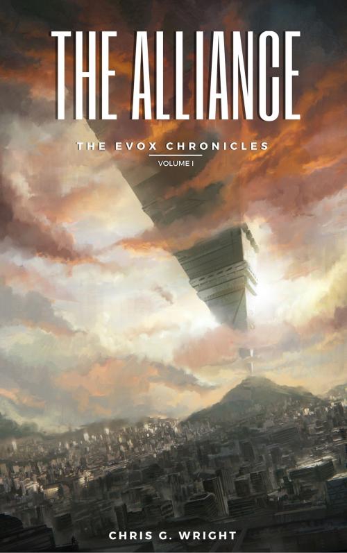 Cover of the book The Alliance: A Dystopian World, the Aftermath of Alien Invasion by Chris G. Wright, Chris G. Wright