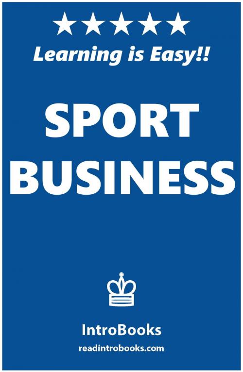 Cover of the book Sport Business by IntroBooks, IntroBooks