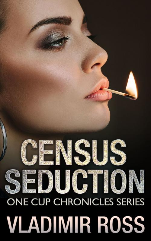 Cover of the book Census Seduction by Vladimir Ross, Vladimir Ross