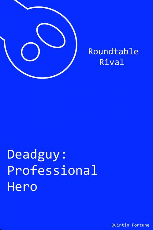 Cover of the book Roundtable Rival by Quintin Fortune, Quintin Fortune