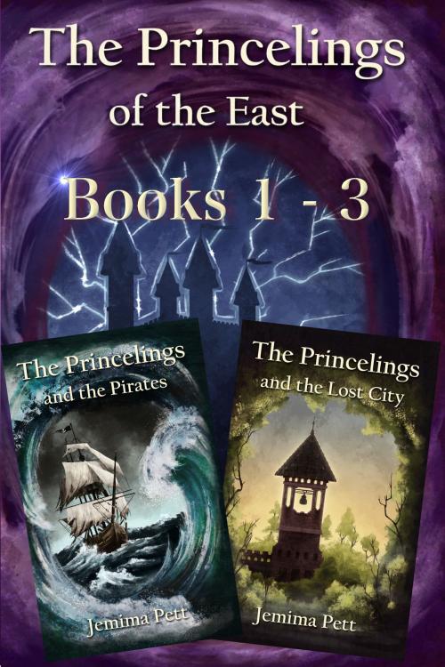Cover of the book The Princelings of the East Books 1-3 by Jemima Pett, Princelings Publications