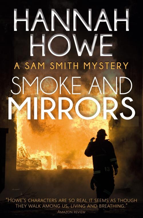 Cover of the book Smoke and Mirrors by Hannah Howe, Goylake Publishing