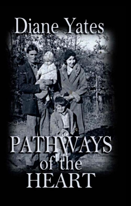 Cover of the book Pathways of the Heart by Diane Yates, A-Argus Better Book Publishers