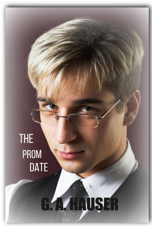 Cover of the book The Prom Date by GA Hauser, GA Hauser