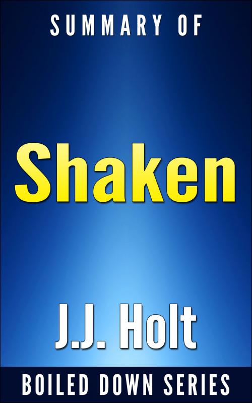 Cover of the book Summary of Shaken by Tim Tebow by J.J. Holt, J.J. Holt