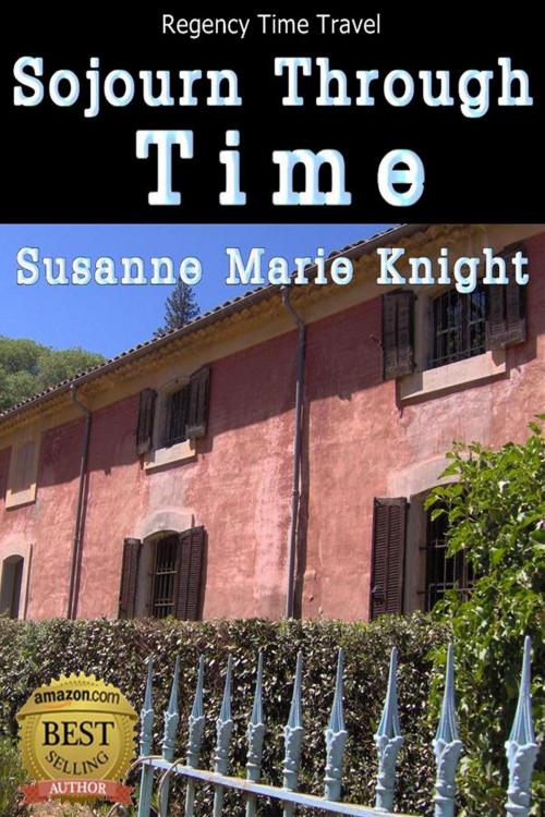 Cover of the book Sojourn Through Time by Susanne Marie Knight, Susanne Marie Knight