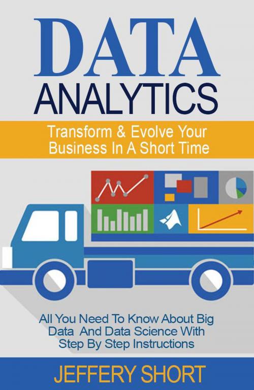 Cover of the book Data Analytics by Jeffery Short, Jeffery Short