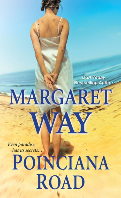Cover of the book Poinciana Road by Margaret Way, Zebra Books