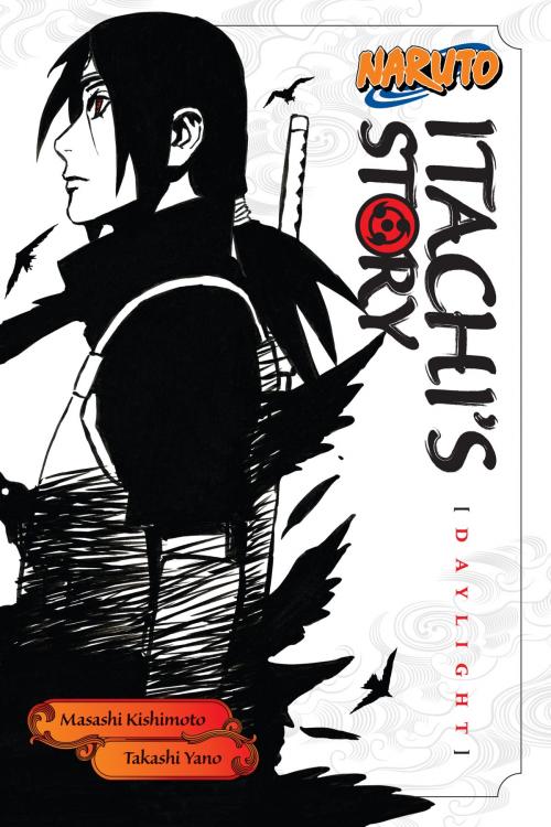 Cover of the book Naruto: Itachi's Story, Vol. 1 by Takashi Yano, VIZ Media