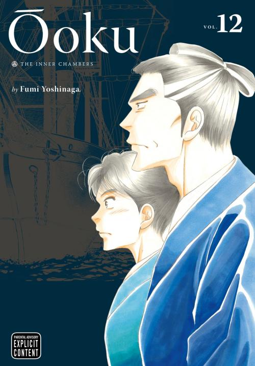 Cover of the book Ôoku: The Inner Chambers, Vol. 12 by Fumi Yoshinaga, VIZ Media