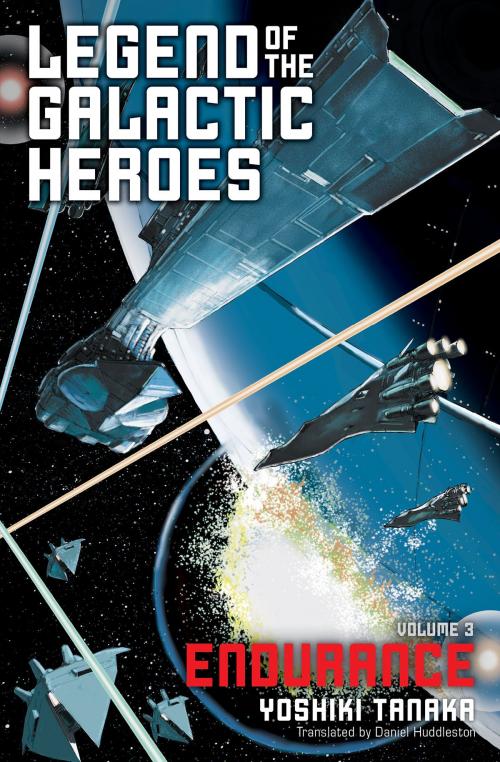 Cover of the book Legend of the Galactic Heroes, Vol. 3: Endurance by Yoshiki Tanaka, VIZ Media