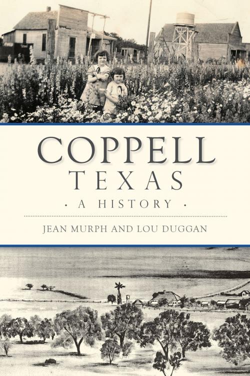 Cover of the book Coppell, Texas by Jean Murph, Lou Duggan, Arcadia Publishing Inc.