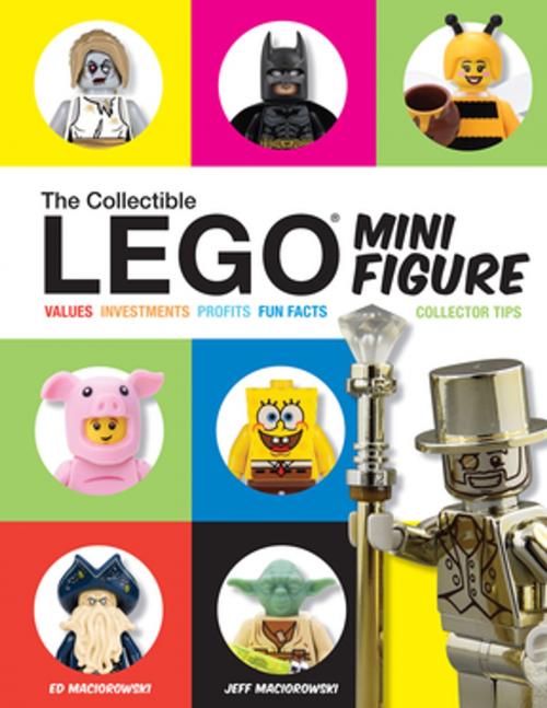 Cover of the book The Collectible LEGO Minifigure by Ed Maciorowski, Jeff Maciorowski, F+W Media