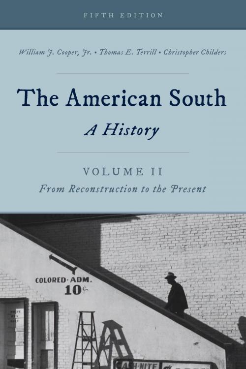 Cover of the book The American South by Christopher Childers, Thomas E. Terrill, William J. Cooper Jr., Rowman & Littlefield Publishers