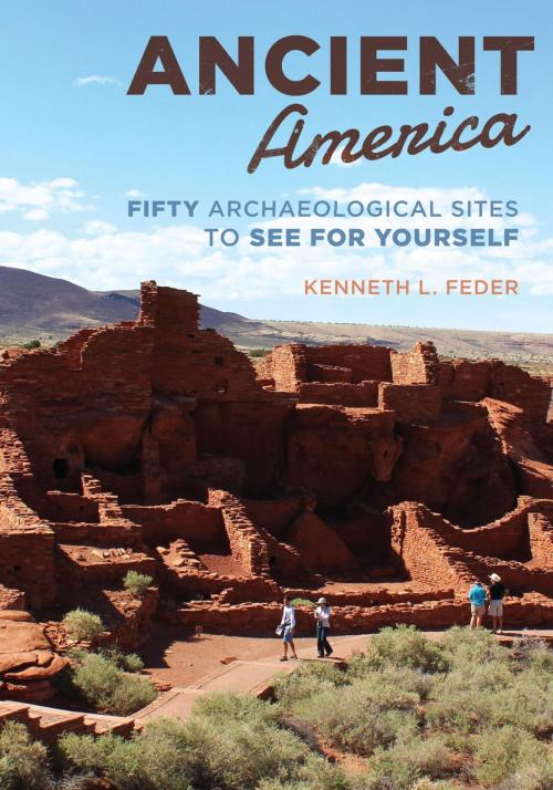 Cover of the book Ancient America by Kenneth L. Feder, Rowman & Littlefield Publishers