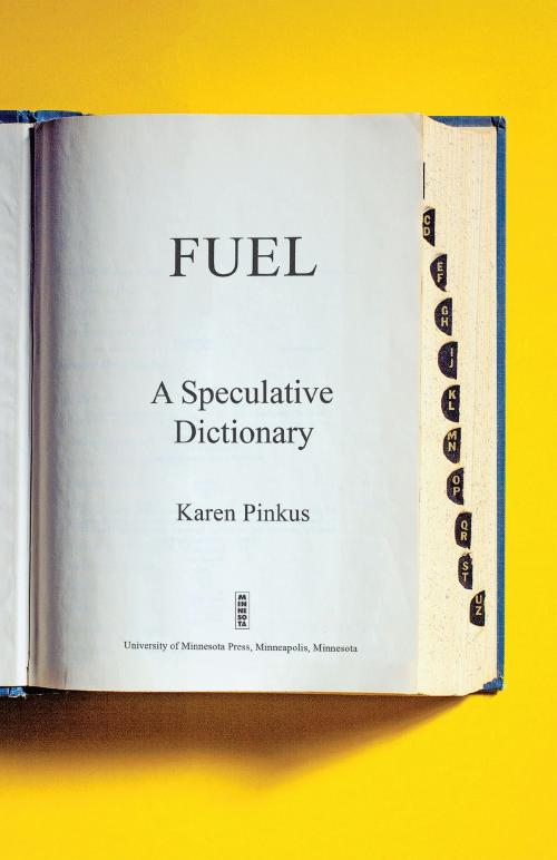 Cover of the book Fuel by Karen Pinkus, University of Minnesota Press