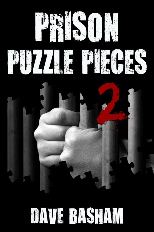 Cover of the book Prison Puzzle Pieces 2 by Dave Basham, eBookIt.com