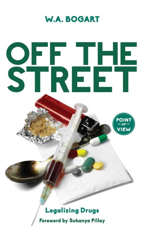 Cover of the book Off the Street by W.A. Bogart, Dundurn