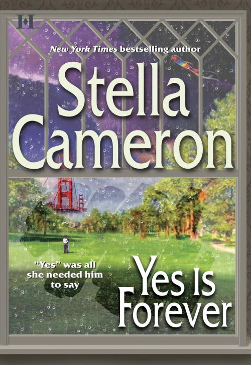 Cover of the book Yes Is Forever by Stella Cameron, HQN Books