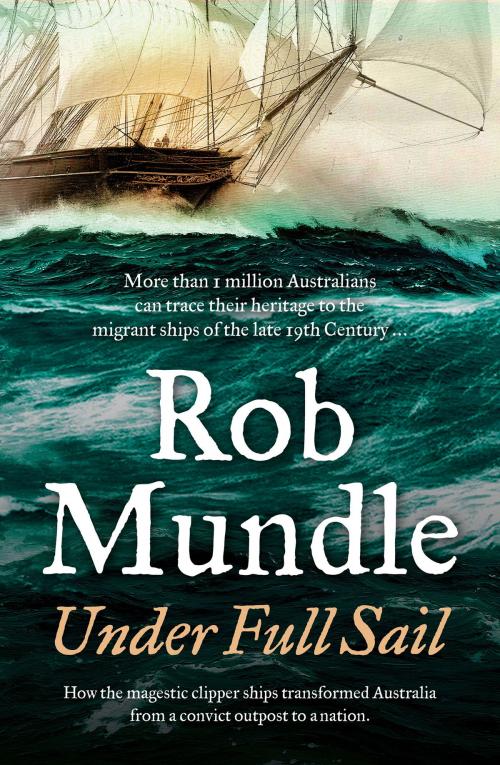 Cover of the book Under Full Sail by Rob Mundle, ABC Books