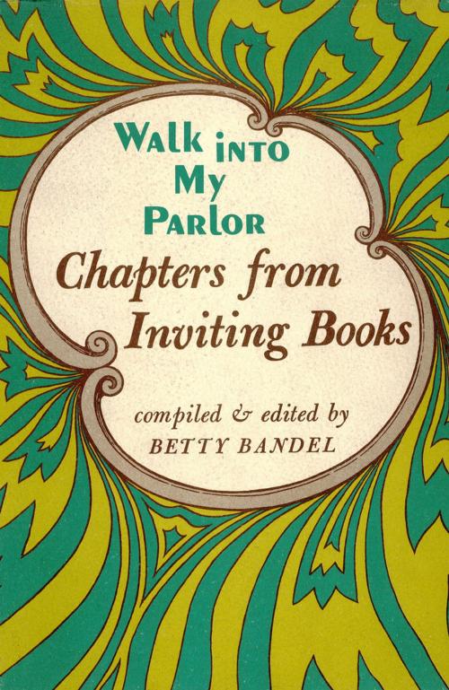 Cover of the book Walk into My Parlor by Betty Bandel, Tuttle Publishing