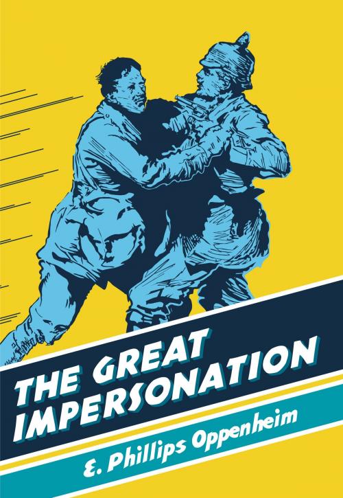 Cover of the book The Great Impersonation by E Phillips Oppenheim, Sourcebooks