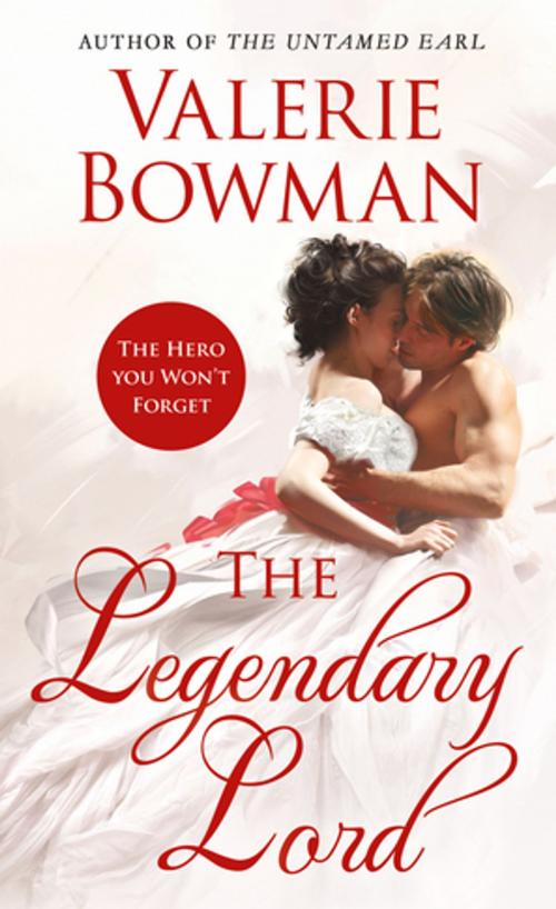 Cover of the book The Legendary Lord by Valerie Bowman, St. Martin's Press