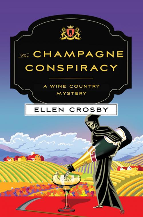 Cover of the book The Champagne Conspiracy by Ellen Crosby, St. Martin's Press