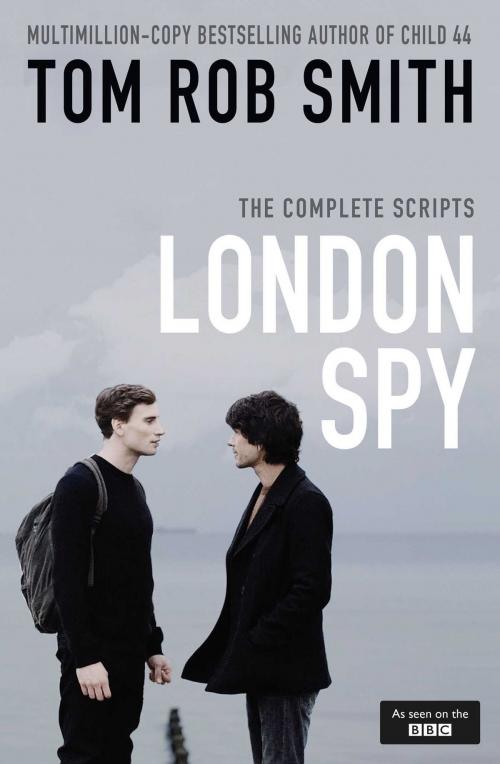 Cover of the book London Spy by Tom Rob Smith, Simon & Schuster UK