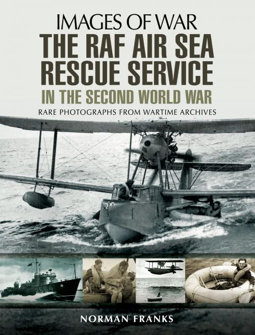 Cover of the book The RAF Air-Sea Rescue Service in the Second World War by Norman  Franks, Pen and Sword