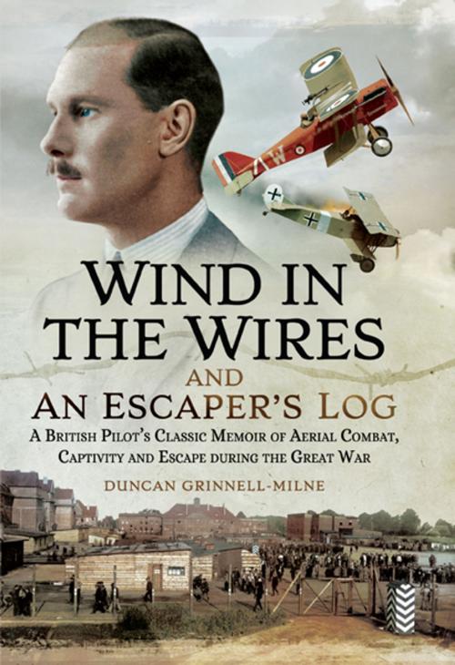 Cover of the book Wind in the Wires and An Escaper’s Log by Duncan Grinnell-Milne, Pen and Sword