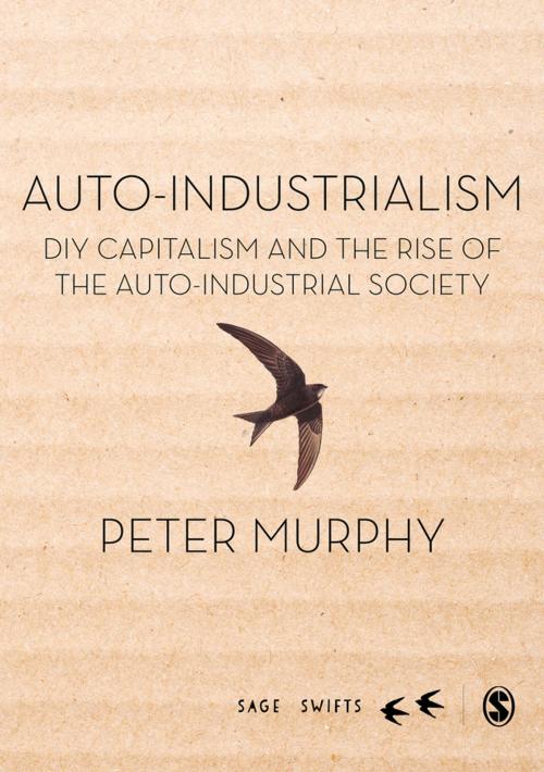 Cover of the book Auto-Industrialism by Peter Murphy, SAGE Publications