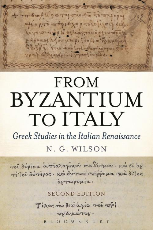 Cover of the book From Byzantium to Italy by Professor N. G. Wilson, Bloomsbury Publishing