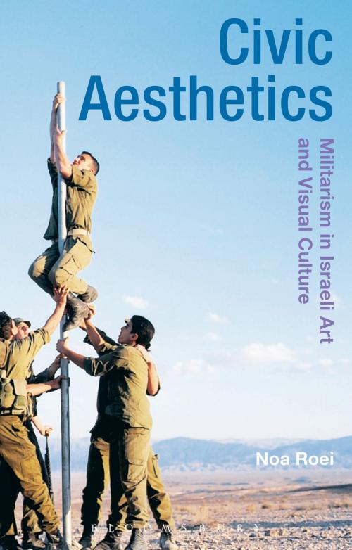 Cover of the book Civic Aesthetics by Noa Roei, Bloomsbury Publishing