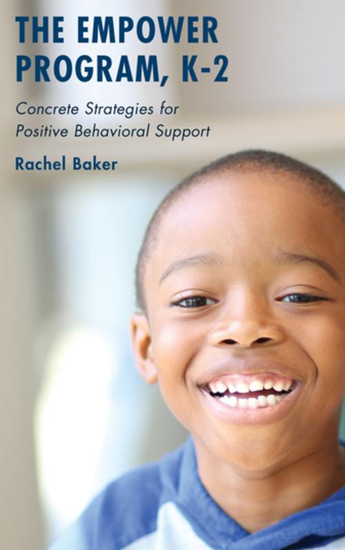 Cover of the book The Empower Program, K–2 by Rachel Baker, Rowman & Littlefield Publishers
