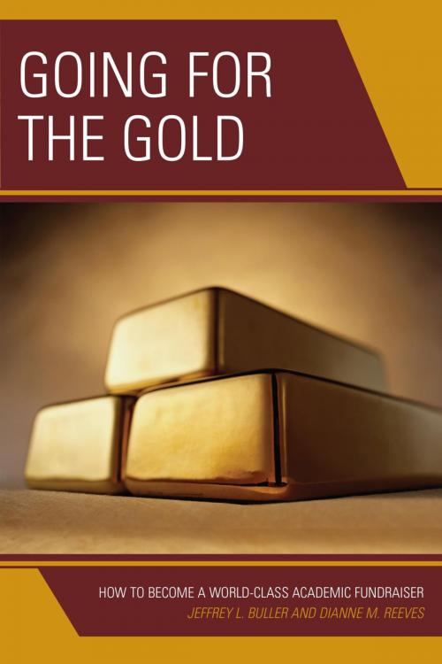 Cover of the book Going for the Gold by Jeffrey L. Buller Ph.D, Rowman & Littlefield Publishers