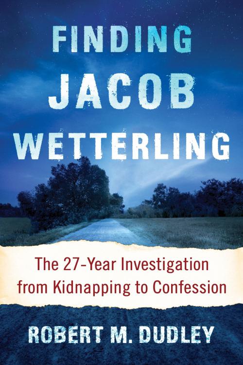 Cover of the book Finding Jacob Wetterling by Robert M. Dudley, McFarland & Company, Inc., Publishers