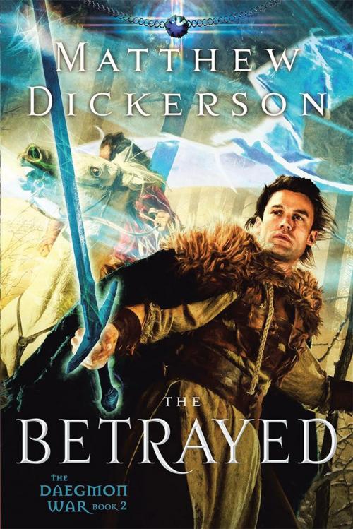 Cover of the book The Betrayed by Matthew Dickerson, Archway Publishing