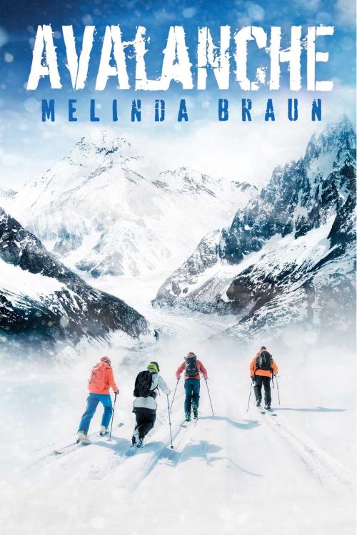 Cover of the book Avalanche by Melinda Braun, Simon Pulse