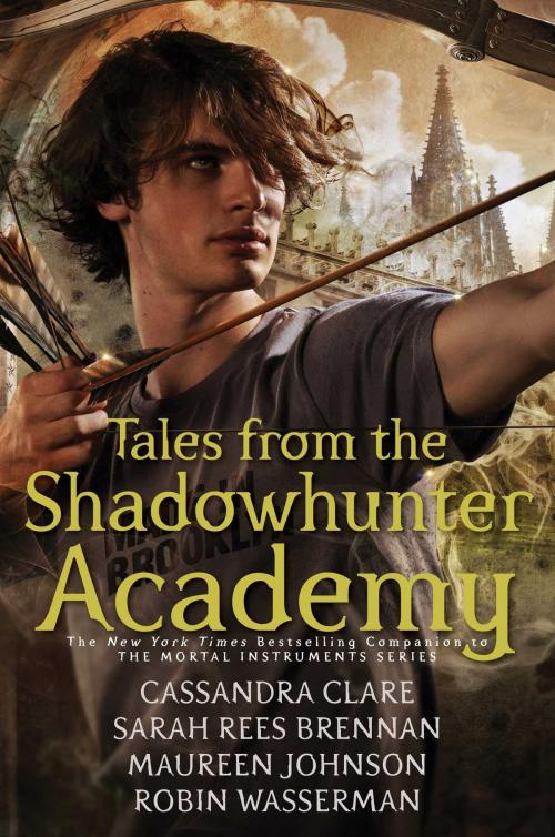 Cover of the book Tales from the Shadowhunter Academy by Cassandra Clare, Sarah Rees Brennan, Maureen Johnson, Robin Wasserman, Margaret K. McElderry Books