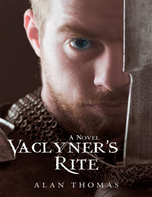Cover of the book Vaclyner’s Rite: A Novel by Alan Thomas, Lulu Publishing Services