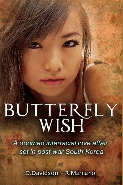 Cover of the book Butterfly Wish by D. Davidson, R. Marcano, BookBaby